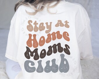 Groovy Stay At Home Mom Club T-shirt, Sahm Tee, SAHM Retro Shirt, Boho SAHM, Comfort Colors T-shirt, New Mom Gift, Mothers Day Gift,