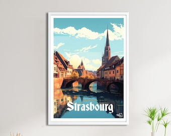 May include: A vintage travel poster featuring a colorful illustration of Strasbourg, France. The poster depicts a bridge over a canal with buildings and a church steeple in the background. The text "Strasbourg" is printed in white letters on the bottom of the poster.