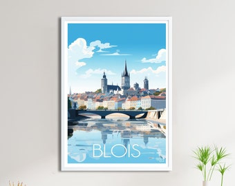 Blois Poster – Vintage Travel Poster – Loire Poster – Royal Castle Wall Decoration, French History and Heritage