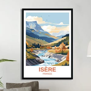 Isère Poster – Vintage Travel Poster – France Poster – Retro Illustration – Mountain and Nature Wall Decor – Travel Gift Idea