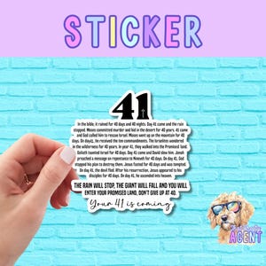 Your 41 is Coming Vinyl Sticker | Laptop Sticker | Faith Jesus Sticker | Bible Story | Christian | Bible Study | Water Bottle Sticker