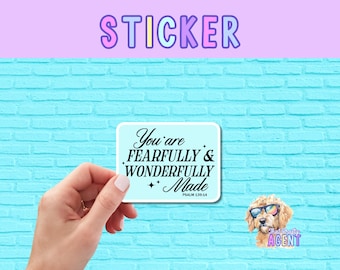 You Are Fearfully & Wonderfully Made Vinyl Sticker | Psalm 139 | Faith Jesus Christian | Handmade Gift for Her | Laptop Waterbottle Bible