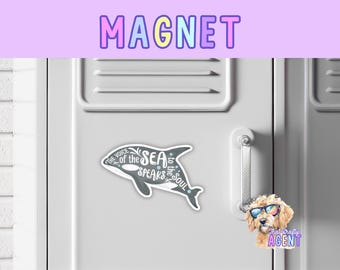 The Voice of the Sea Speaks to the Soul Fridge Magnet | Orca Whale | Magnet | Handmade |Environment |Ocean |Refrigerator Magnet |Gift |Earth