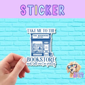 Take Me To the Bookstore and Tell Me I&#39;m Pretty Vinyl Sticker | Kindle Sticker | Gift for Readers | Laptop Sticker | Bookworm | Book Club |