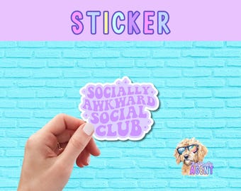 Socially Awkward Social Club Vinyl Sticker | Cute Sticker | Introvert Sticker | Antisocial Sticker | Funny Sticker | Water Bottle Sticker