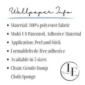 May include: Wallpaper information with a list of features: 100% polyester fabric, multi-US patented adhesive material, peel and stick application, formaldehyde-free adhesive, available in 5 sizes, and gentle damp cloth/sponge cleaning. The text is in black on a white background.
