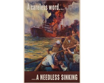 第二次世界大戦の戦争プロパガンダ (「軽率な言葉...不必要な沈没」 - 1942 年)