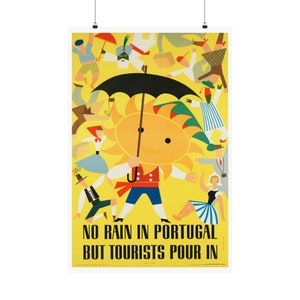 Portugal Vintage Travel Poster &quot;No Rain in Portugal but tourists pour in&quot; (1950s)