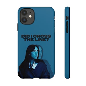ビリー・アイリッシュ　線を越えた？　強く、そして優しく私を打つ　タフケース　スマホケース - 友達へのプレゼント、ユニークなデザイン、クールなアクセサリー