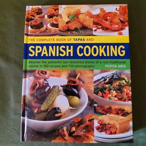 The Complete Book of Tapas and Spanish Cooking
