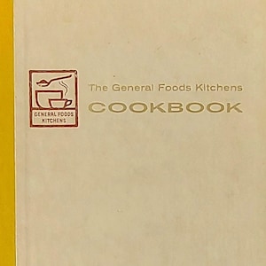 The General Foods Cookbook