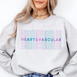 Heart & Vascular Sweatshirt Cardiac Nurse Crewneck Cardiovascular Sonographer CVICU Sweater Cardiology ICU RN Shirt Cardio Technologist Gift