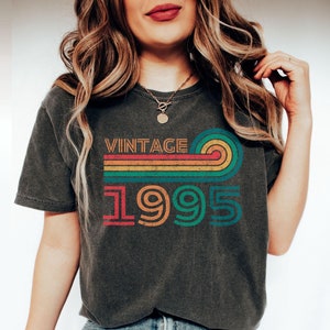Comfort Colors® 30th Birthday Shirt Vintage 1995 T-Shirt, Retro 30th Birthday Tee 1995 Friend Birthday Gift Turning 30, Dirty 30 Party Shirt