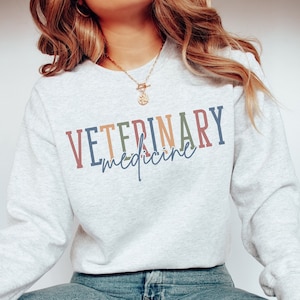 Veterinary Medicine Crewneck Sweatshirt Vet Crew Sweatshirt Veterinarian Vet Tech Gift, Veterinary Student Grad Gift, Veterinary Group Shirt