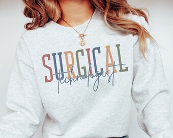 Surgical Tech Sweatshirt Surgical Technologist Crewneck Modern CST Sweatshirt Surgery Sweatshirt Operating Room Shirt Gift For Surgical Tech