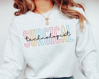 Surgical Technologist Sweatshirt Modern Minimal Surgical Tech Sweatshirt Surgical Tech Week Surgical Tech Crewneck Surg Tech Graduation Gift