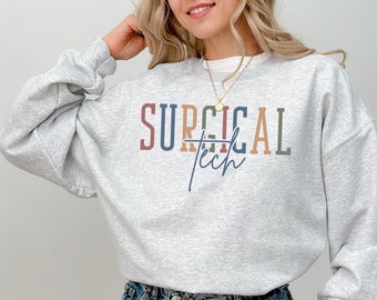 Surgical Tech Sweatshirt Surgical Technologist Crewneck, CST Sweater, Surgery Operating Room Tech Gift For Surgical Tech Student Graduation