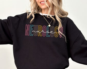 Neurology Nurse Sweatshirt Neuro Nurse Crewneck Neuro RN Sweater Neurology Nurse Student Grad Gift Neuro Department Neuro Nurse Appreciation