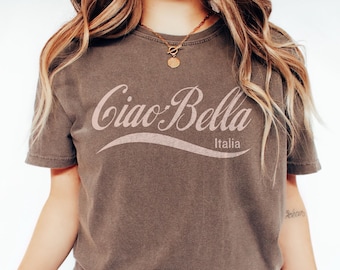 Comfort Colors® Ciao Bella Italia Shirt Classic Hello Beautiful Tee, Italian Vacation Lover Gift, Trendy Italy Summer Travel Y2K Graphic Tee