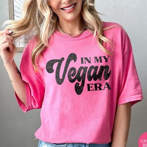 Comfort Colors® Vegan Shirt In My Vegan Era Shirt, World Vegan Day Tshirt, Plant Based Tee, Cute Vegetarian Shirts, Herbivore Gift For Vegan