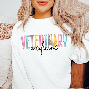Veterinary Medicine Sweatshirt Vet Medicine Crewneck, Cute Vet Tech Sweater, Veterinary Student Graduation Gift For Veterinary Office Team