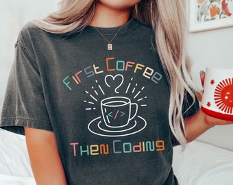 Coding Coffee Shirt Programmer Shirt, Technology Teacher Shirt, Coffee Lover Computer Science Shirt, STEM Gift for Programmer Caffeine Lover