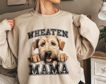 Wheaten Mama Sweatshirt Cute Dog Mama Crewneck, Wheaten Terrier Mom Sweatshirt, Wheaten Mama Gift, Soft Coated Wheaten Terrier Mama Shirt