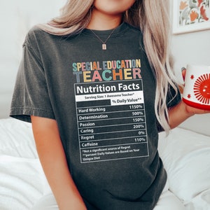 Special Education Teacher Shirt SPED Shirt, Cute Special Education Teacher Shirt, Funny Special Education Teacher Nutrition Facts Shirt Gift