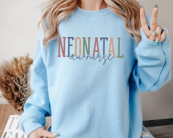 Neonatal ICU Nurse Sweatshirt NICU Nurse Crewneck Sweater, Cute Neonatal Intensive Care Unit Shirt, Nicu Squad Gift For NICU Rn Nurse Grad