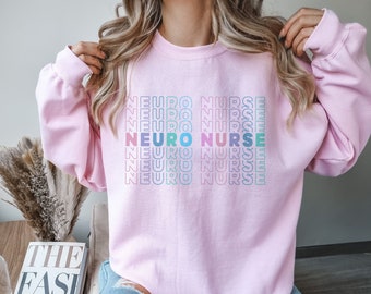Neuro Nurse Sweatshirt Neuro ICU Nurse Crewneck Sweater Neurology Department Nurse Shirt, Gift For Neurological Nurse, Neuro RN Sweatshirt