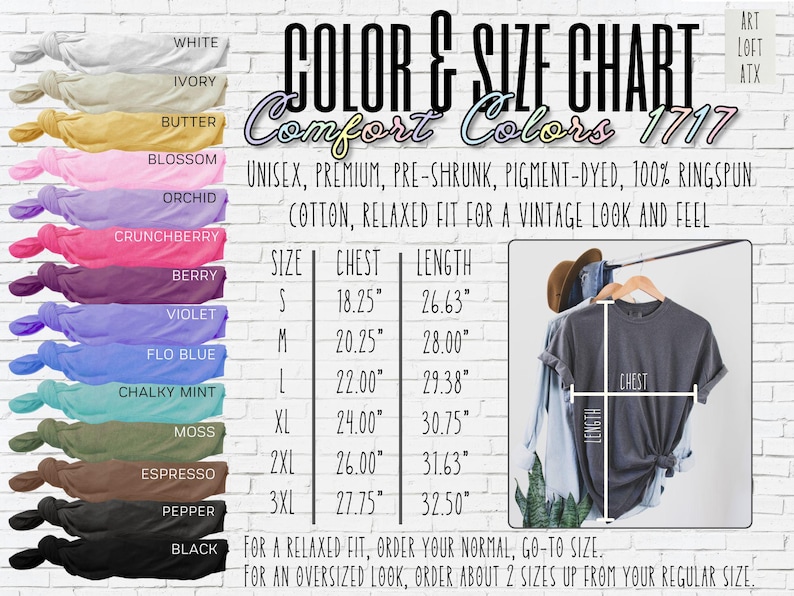 May include: A colour and size chart for Comfort Colors 1717 t-shirts. The chart shows colours such as white, ivory, and black. Measurements are provided in inches for chest and length, ranging from size S to 3XL. The text reads: Unisex, premium, pre-shrunk, pigment-dyed, 100% ringspun cotton.