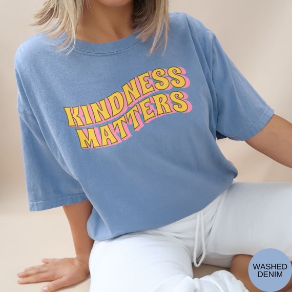 Comfort Colors® Kindness Matters Shirt Retro Kindness Shirt, Positivity Shirt, Cute Kindness Tee, Be Kind Shirt, Choose Kindness Tshirt