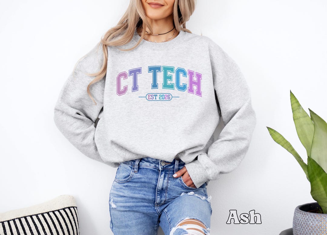 Custom CT Tech Est Year Sweatshirt Cat Scan Technologist Shirt ...
