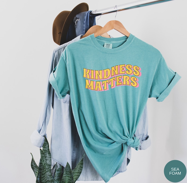 Comfort Colors® La bondad importa camisa camisa retro de bondad, camisa de positividad, camiseta linda de bondad, camisa ser amable, elegir camiseta de bondad Seafoam