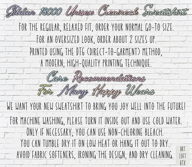 May include: White brick background with text that reads "Gildan 18000 Unisex Crewneck Sweatshirt".  The text below describes care instructions for the sweatshirt, including washing, drying, and ironing.