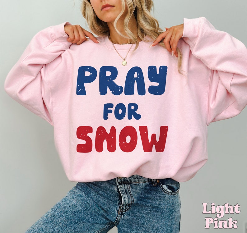 Pray for Snow Sweatshirt Retro Snow Lover Crewneck Sweater, Winter
