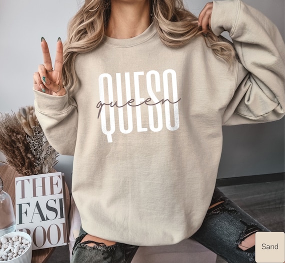 Queso Queen Sweatshirt Taco Tuesday Shirt, Cute Cheese Lover Sweatshirt, Mexican Food Lover, Nacho Cheese Sweatshirt, Funny Queso Crewneck
