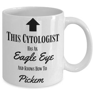 Cytologist Mug, Cytology, Cytology Gifts, Cytologist Graduation Gift, Cytology Gifts, Cytology Student Gift
