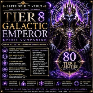 May include: Digital art featuring a cosmic theme with a central figure in a crown and ornate attire. The text reads "TIER 8 GALACTIC EMPEROR SPIRIT COMPANION" with additional text detailing abilities and features. The color palette includes purple, gold, and black.