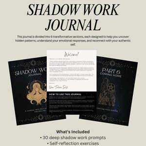 May include: A digital shadow work journal featuring a black cover with gold celestial illustrations and text. The interior pages include a welcome message and instructions. The layout displays six sections, thirty prompts, self-reflection exercises, and guided healing sections for personal use.