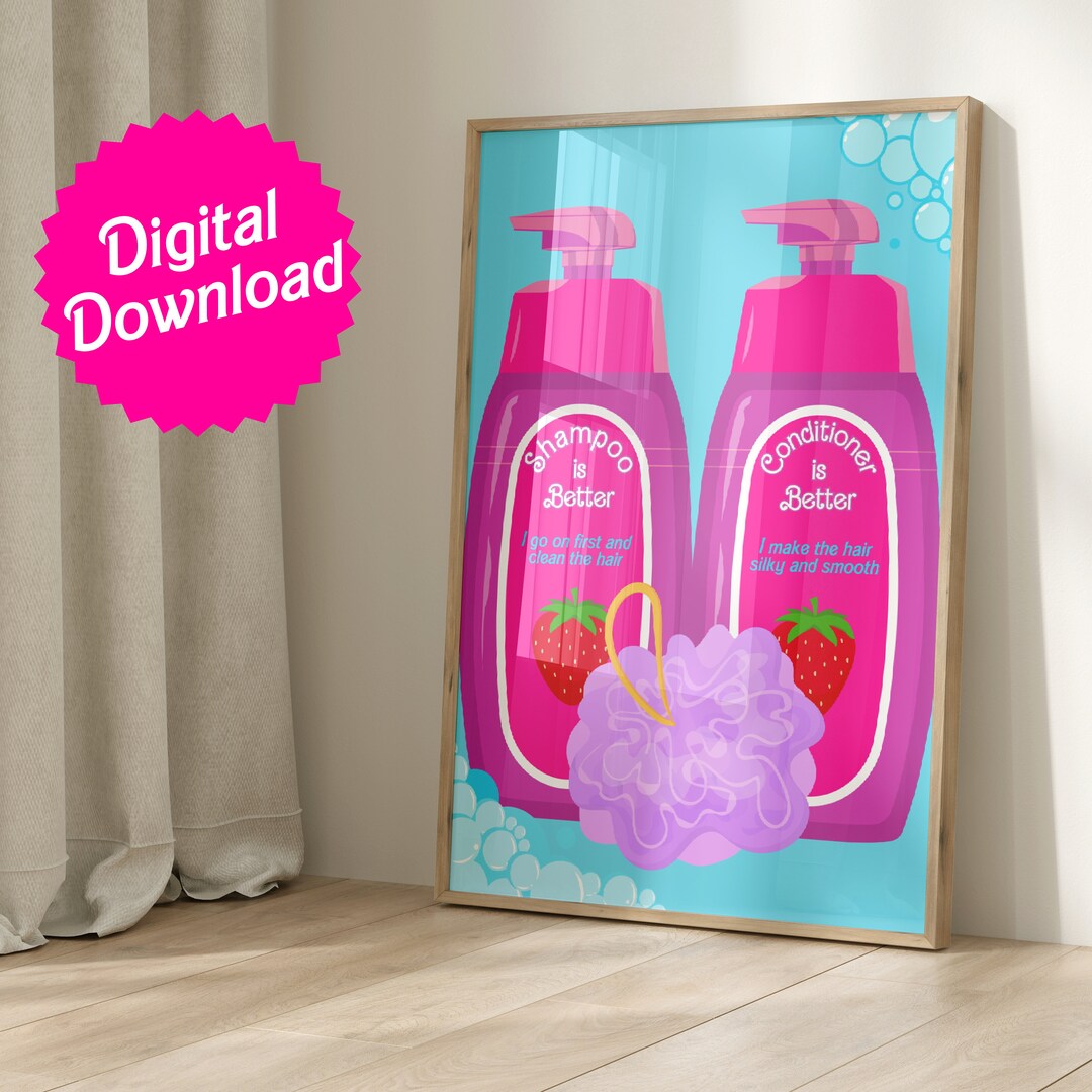 Shampoo is Better Wall Art Digital Print Billy Madison Movie Inspired