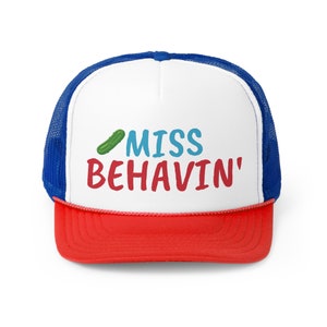Righteous Gemstones Miss Behavin Trucker Cap