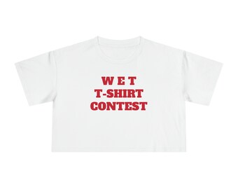 Cropped Wet T-shirt Contest Tee
