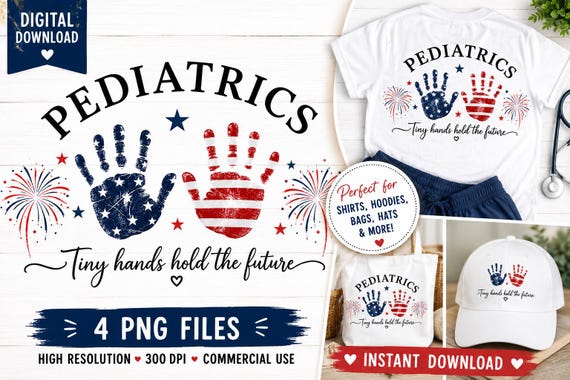 Pediatrics Nurse Patriotic PNG Bundle Tiny Hands Hold the Future Custom Pocket Design 4th of July Nurse Shirt Design  Digital Download