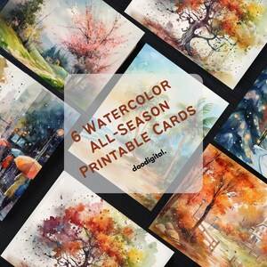 6 Watercolor All-Season Printable Cards. Artistry in Every Season: Embrace the Beauty of Each Season with 6 Instant Download Greeting Cards.