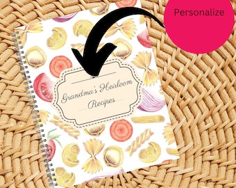Personalized Recipe Book: Heirloom Family Recipes  Cookbook
