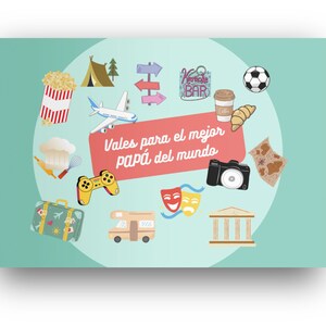Puede incluir: Un libro azul claro con un círculo en la portada. El círculo contiene varias ilustraciones coloridas de objetos, incluyendo una tienda de campaña, un avión, un balón de fútbol, una cámara, un mando de videojuegos, una maleta, una autocaravana y una máscara de teatro. El texto "Vales para el mejor PAPÁ del mundo" está escrito en rojo sobre un fondo rosa.