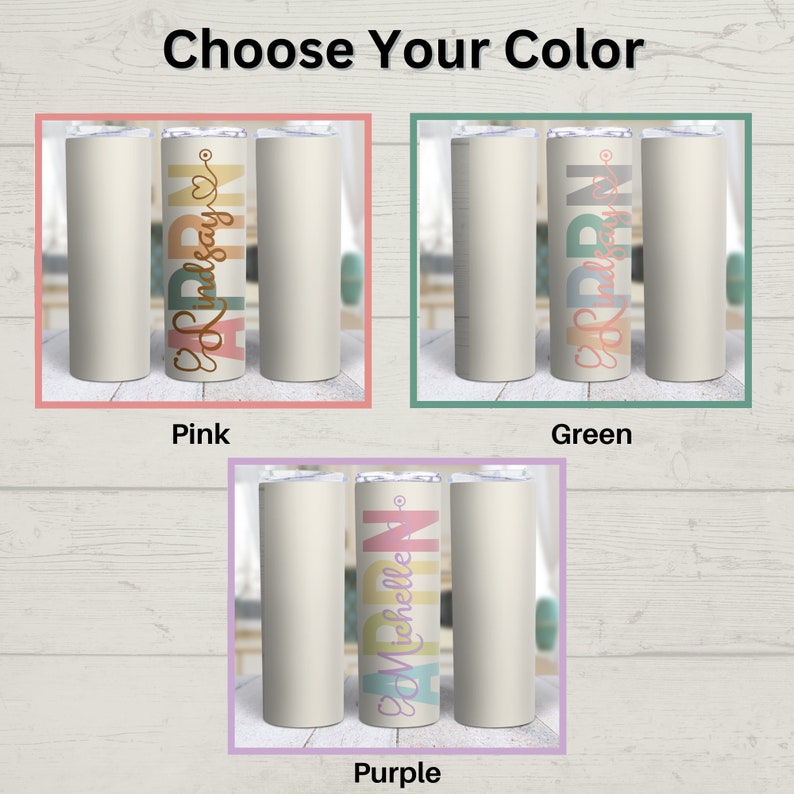 May include: Three stainless steel tumblers with a personalized design. The tumblers are available in pink, green, and purple. Each tumbler features a name and the word "RN" in a colorful, stylized font.