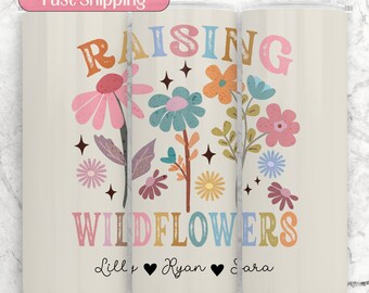 Mom Tumbler Personalized, Raising Wildflowers Mom Gifts, Mothers Day Gift, Mom Travel Mug with Kids Name, Mom Birthday Gift from Daughter