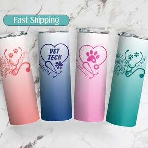 Personalized Veterinarian Tumbler, Vet Gift, Vet Assistant, Vet Tech Gift, Veterinarian Gift, Vet Travel Mug, Vet Graduation, Vet Tech Week